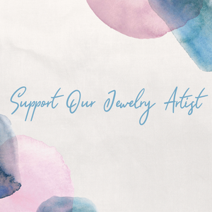 Support Our Jewelry Artist!